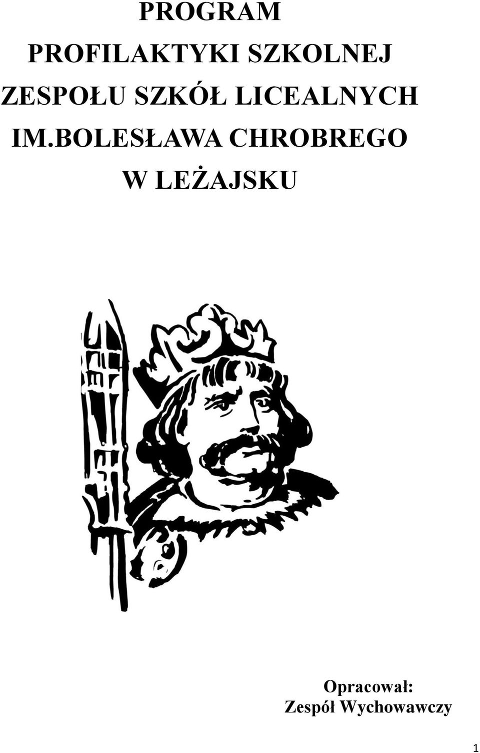 BOLESŁAWA CHROBREGO W