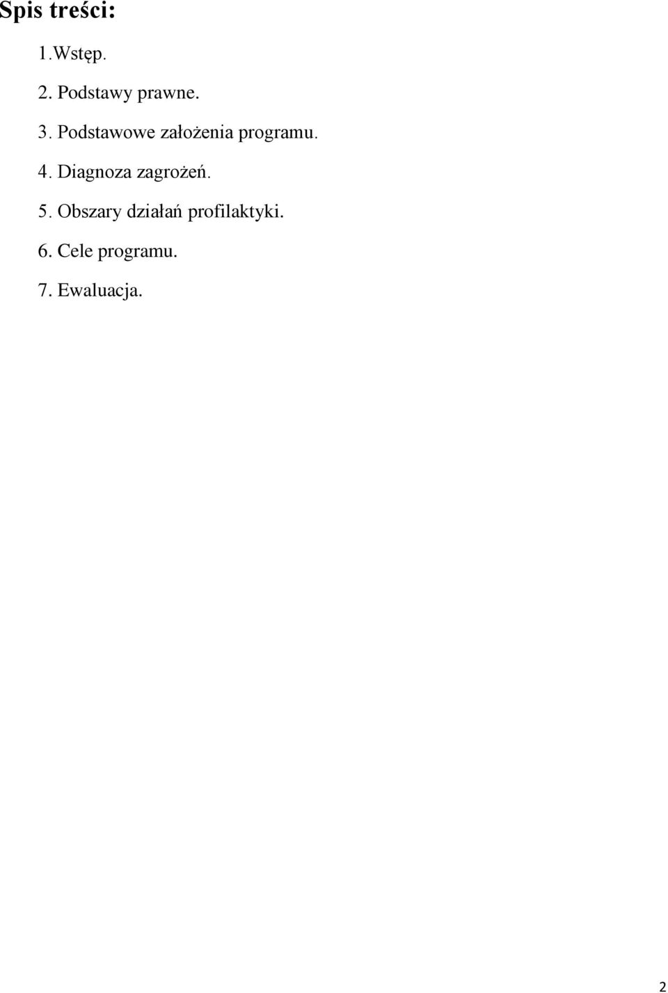 Diagnoza zagrożeń. 5.
