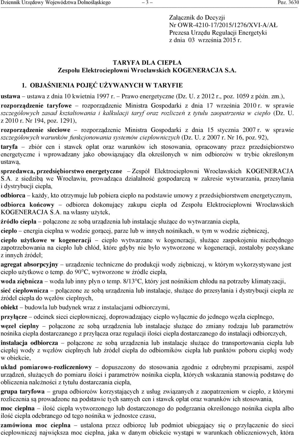 1059 z późn. zm.), rozporządzenie taryfowe rozporządzenie Ministra Gospodarki z dnia 17 września 2010 r.