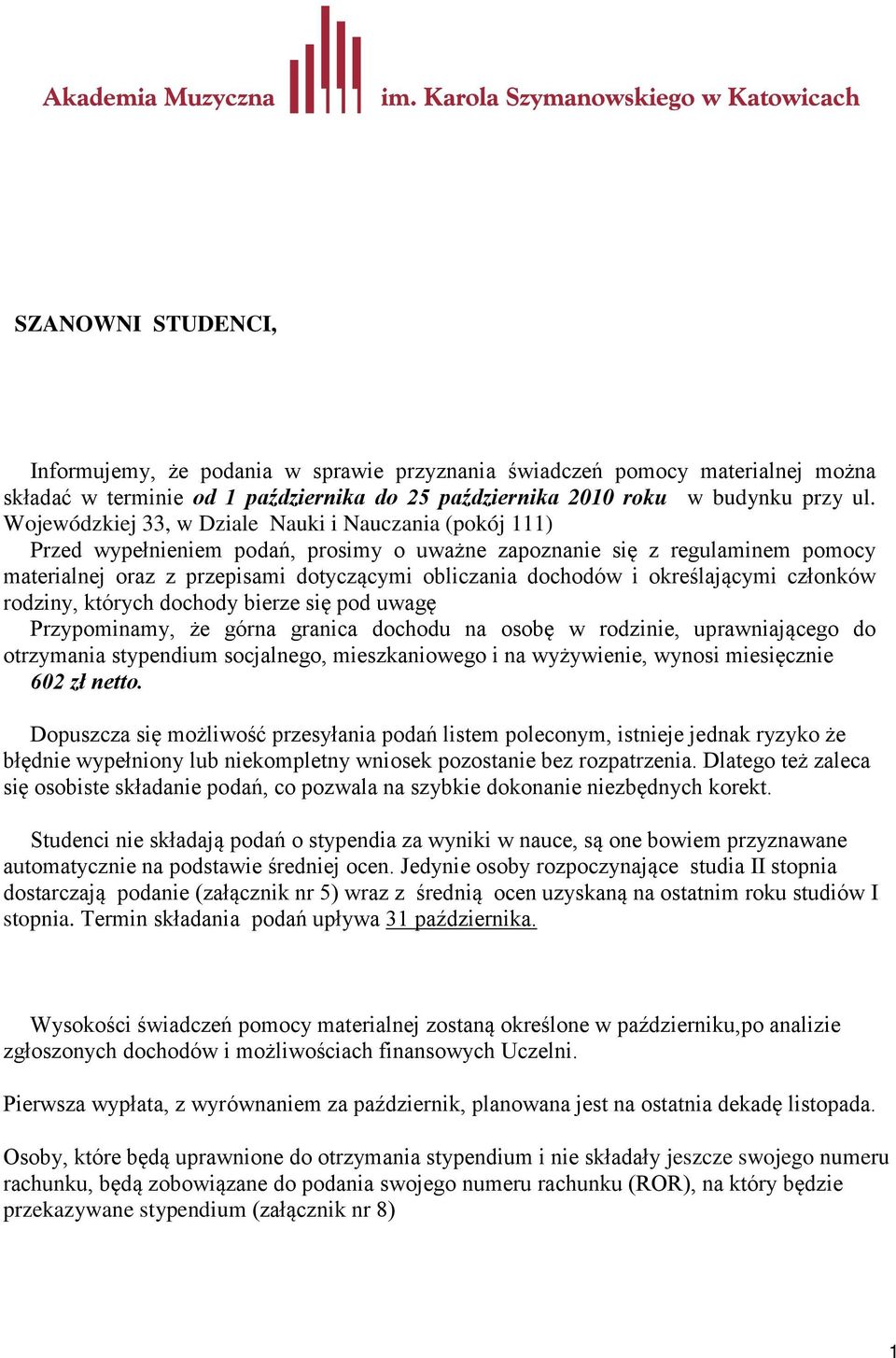 określającymi członków rodziny, których dochody bierze się pod uwagę Przypominamy, że górna granica dochodu na osobę w rodzinie, uprawniającego do otrzymania stypendium socjalnego, mieszkaniowego i