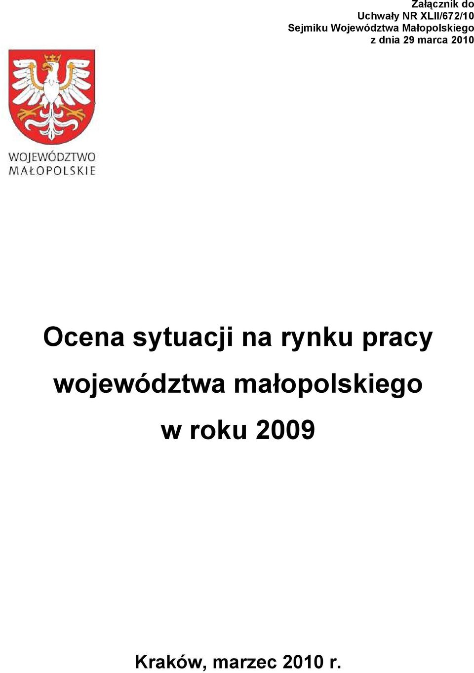 2010 Ocena sytuacji na rynku pracy