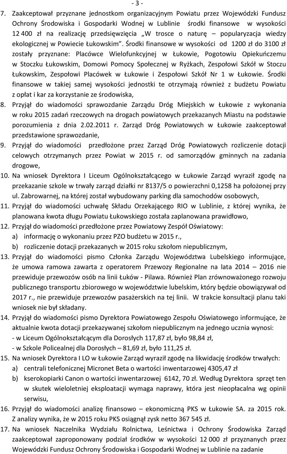 przedsięwzięcia W trosce o naturę popularyzacja wiedzy ekologicznej w Powiecie Łukowskim.
