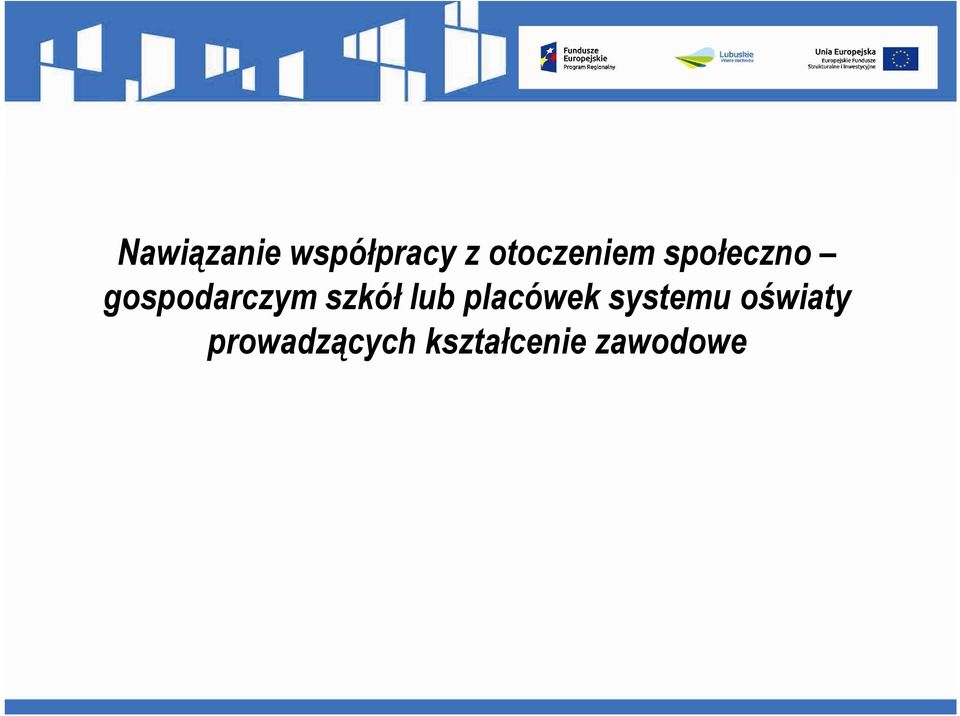 gospodarczym szkół lub placówek