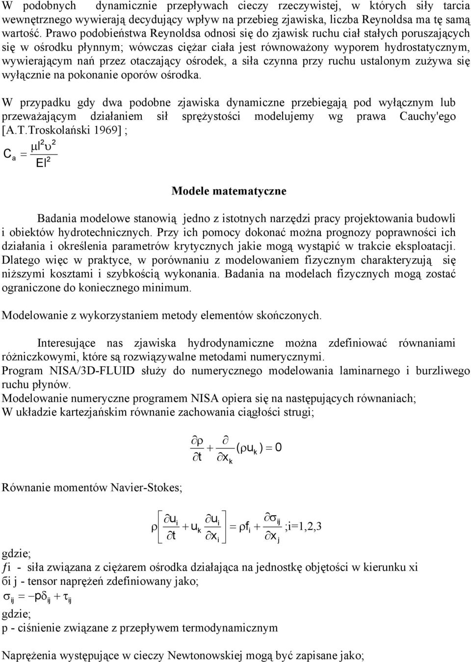 sła czynna przy rch stalonym zżywa sę wyłączne na poonane oporów ośroda.