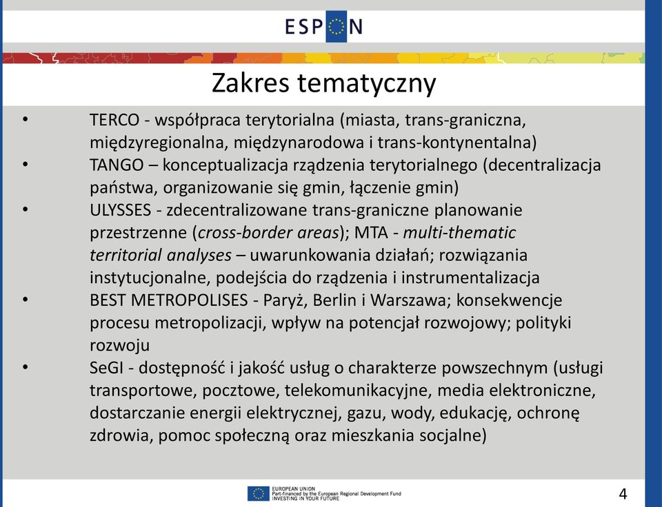 działań; rozwiązania instytucjonalne, podejścia do rządzenia i instrumentalizacja BEST METROPOLISES - Paryż, Berlin i Warszawa; konsekwencje procesu metropolizacji, wpływ na potencjał rozwojowy;