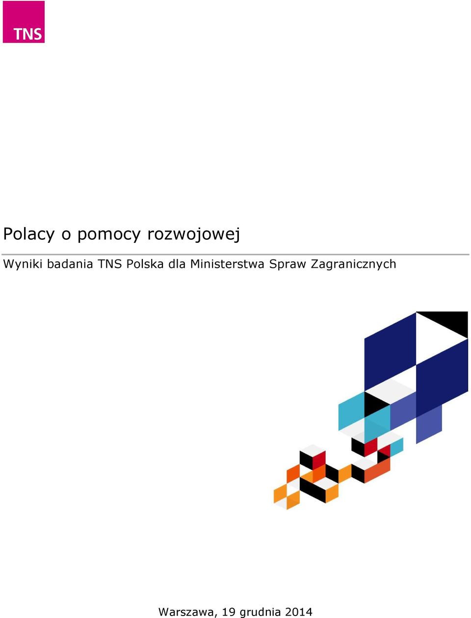 dla Ministerstwa Spraw