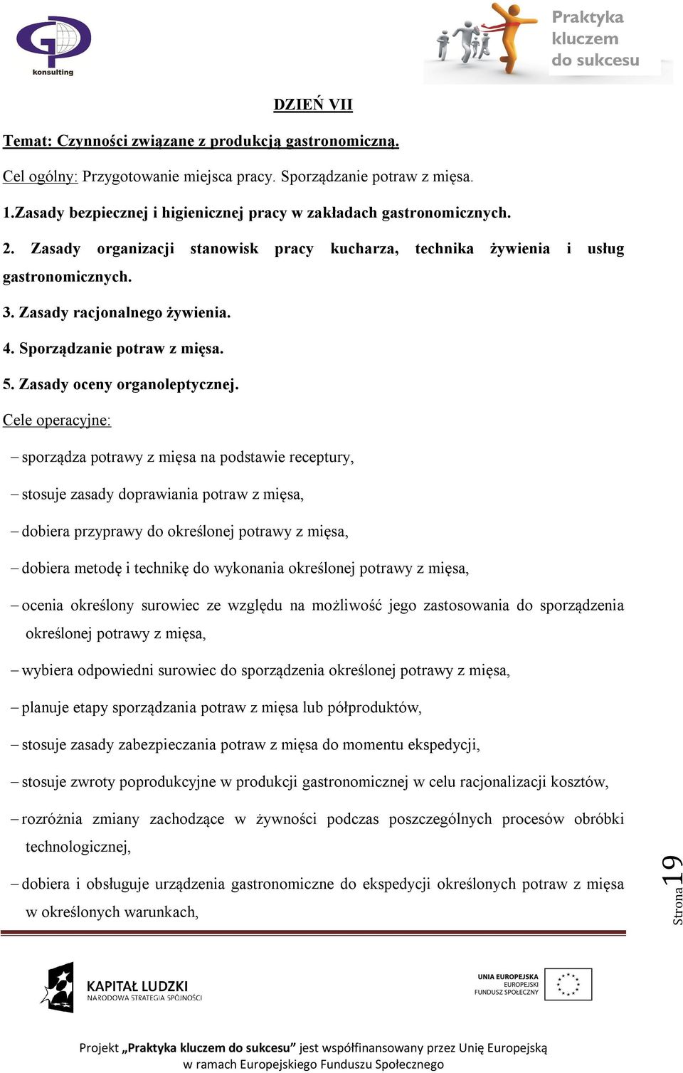 Sporządzanie potraw z mięsa. 5. Zasady oceny organoleptycznej.