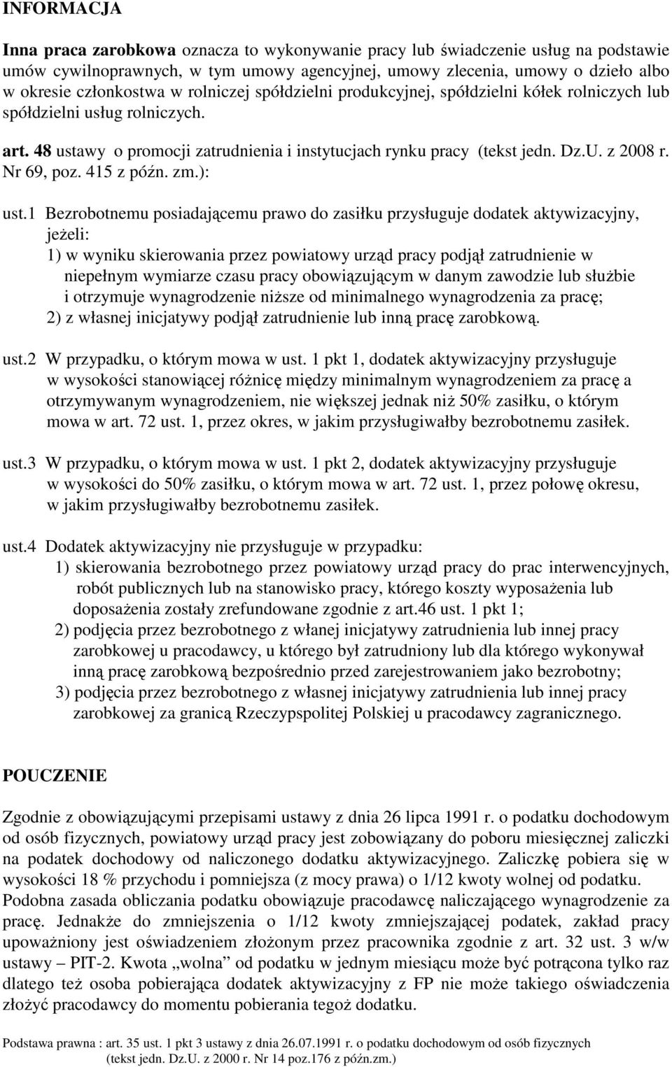 Nr 69, poz. 415 z późn. zm.): ust.