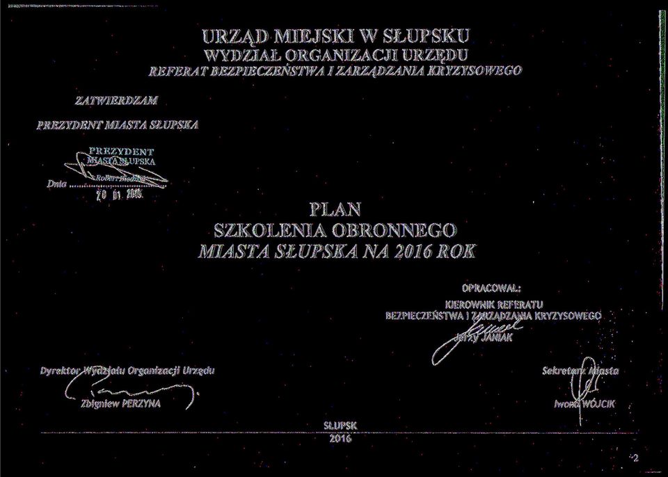 , \~ ^C '~-»an ^7"»-s twww^si Dnia o 01 m PLAN SZKOLENIA OBRONNEGO MIASTA SŁUPSKA NA 2016 ROK