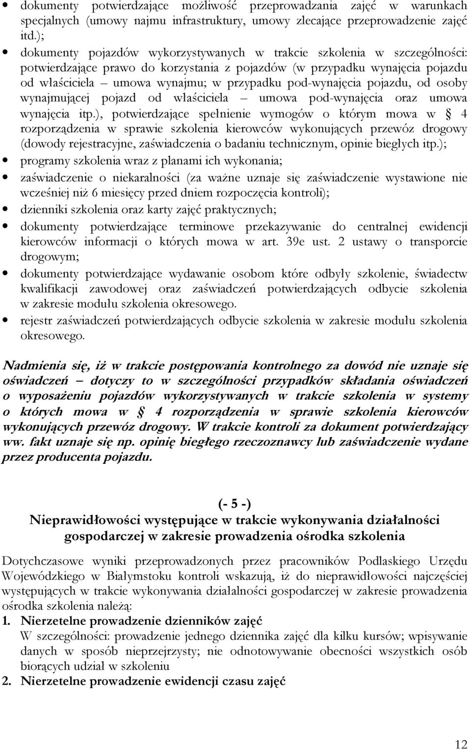 pod-wynajęcia pojazdu, od osoby wynajmującej pojazd od właściciela umowa pod-wynajęcia oraz umowa wynajęcia itp.