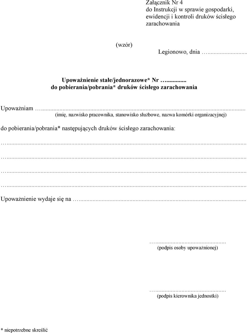 .. (imię, nazwisko pracownika, stanowisko służbowe, nazwa komórki organizacyjnej) do