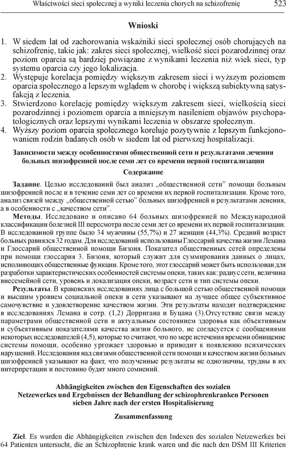 leczenia niż wiek sieci, typ systemu czy jego lokalizacja. 2.