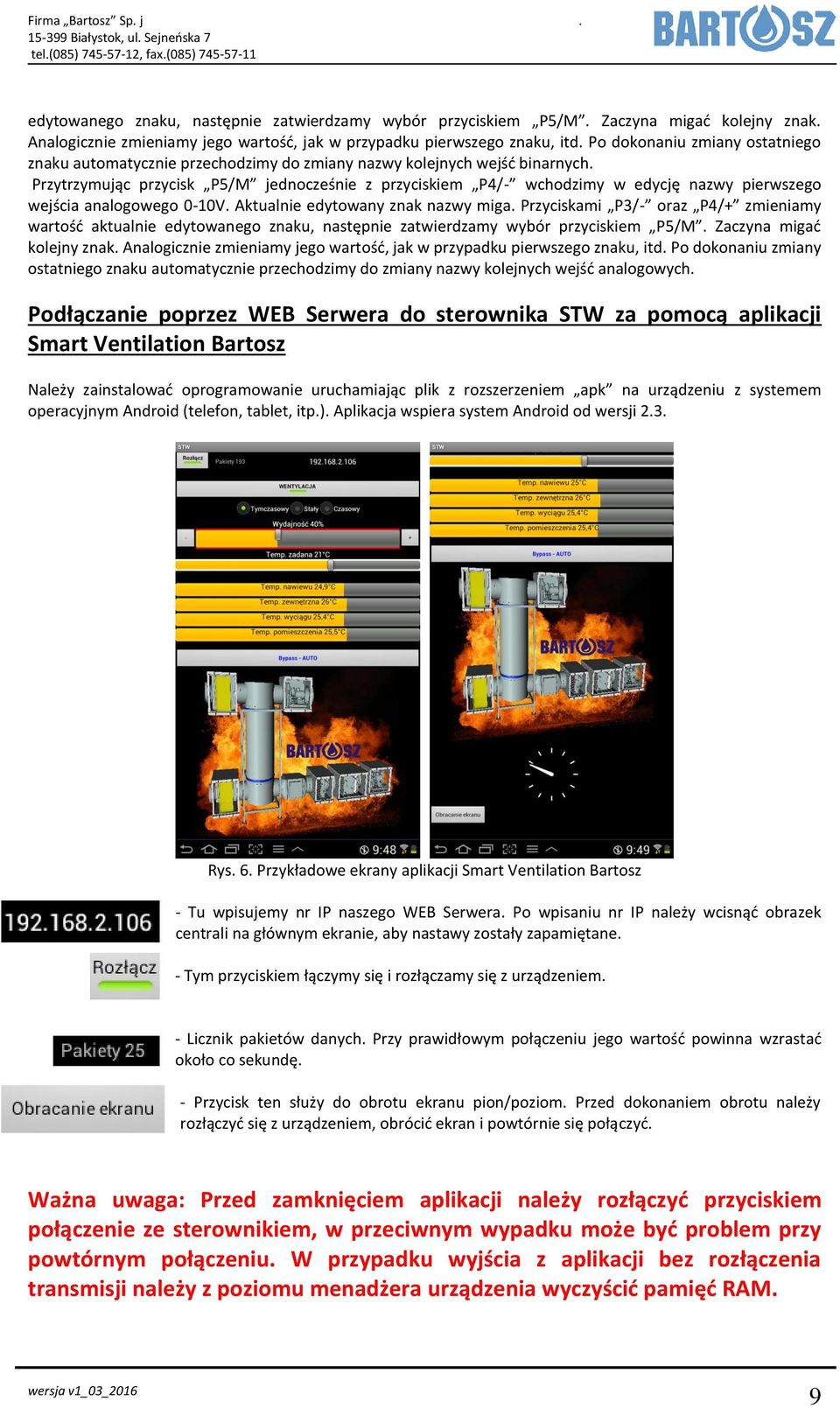 Przytrzymując przycisk P5/M jednocześnie z przyciskiem P4/- wchodzimy w edycję nazwy pierwszego wejścia analogowego 0-10V. Aktualnie edytowany znak nazwy miga.