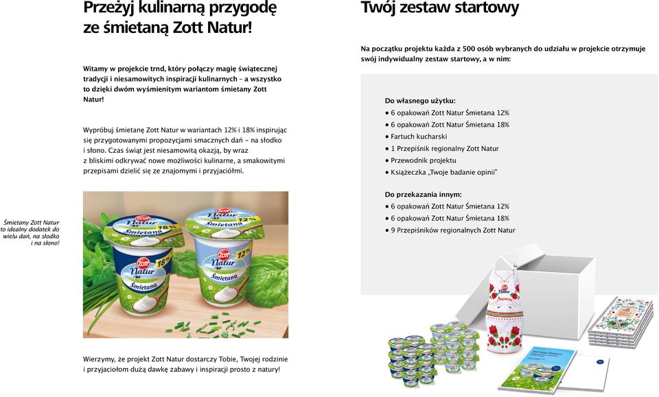 Wypróbuj śmietanę Zott Natur w wariantach 12% i 18% inspirując się przygotowanymi propozycjami smacznych dań na słodko i słono.