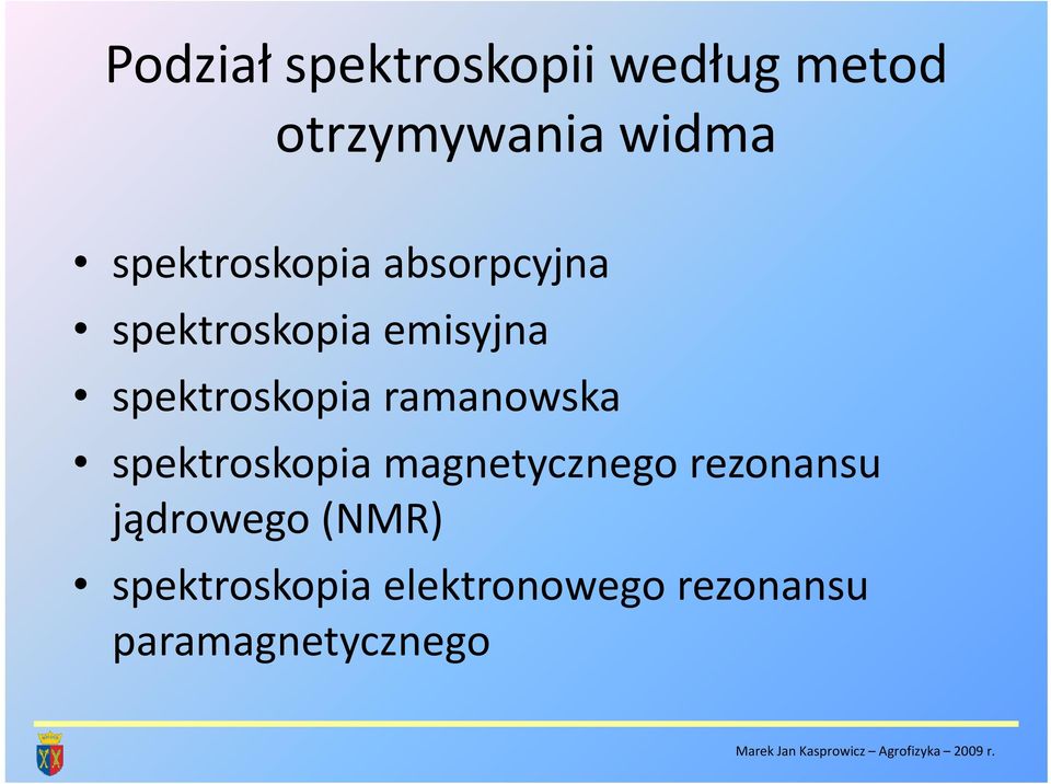 spektroskopia ramanowska spektroskopia magnetycznego