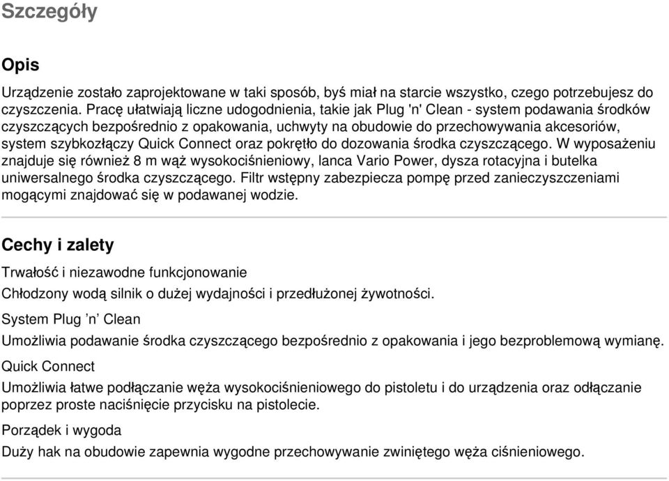 Quick Connect oraz pokrętło do dozowania środka czyszczącego.