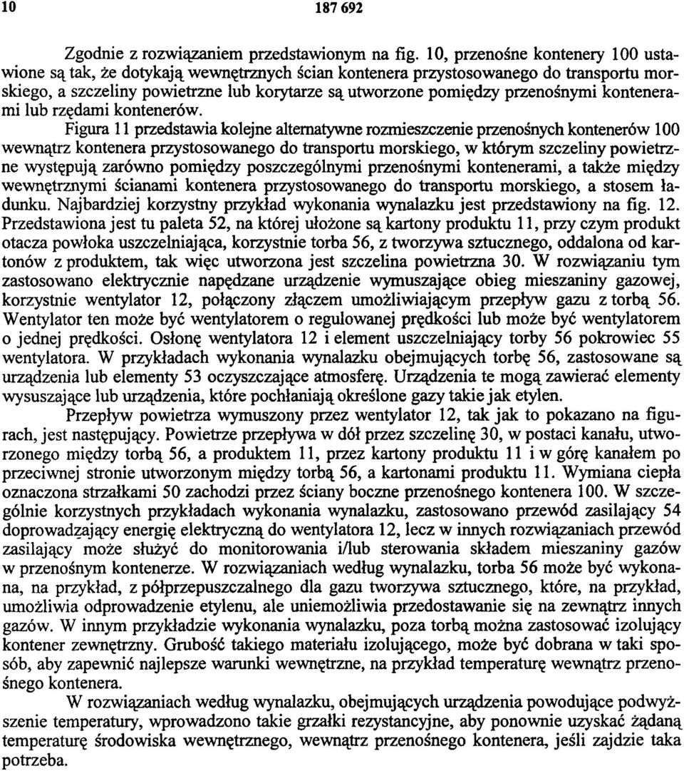 kontenerami lub rzędami kontenerów.