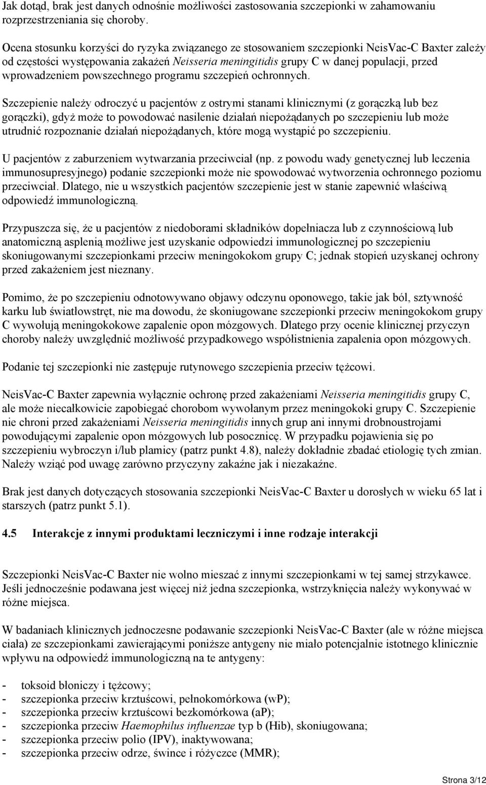 powszechnego programu szczepień ochronnych.