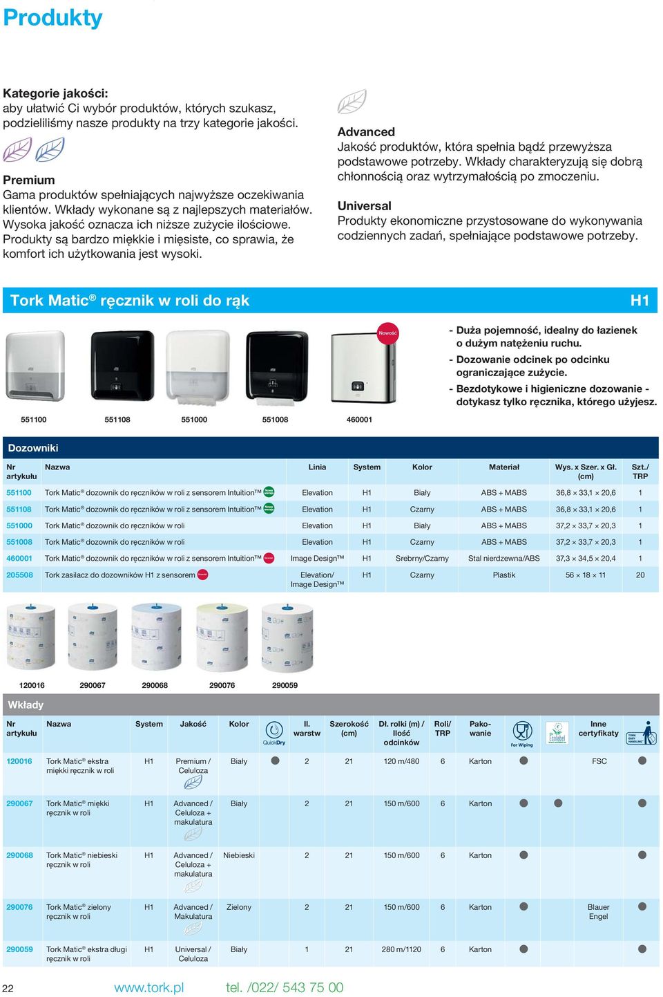 Produkty są bardzo miękkie i mięsiste, co sprawia, że komfort ich użytkowania jest wysoki. Advanced Jakość produktów, która spełnia bądź przewyższa podstawowe potrzeby.