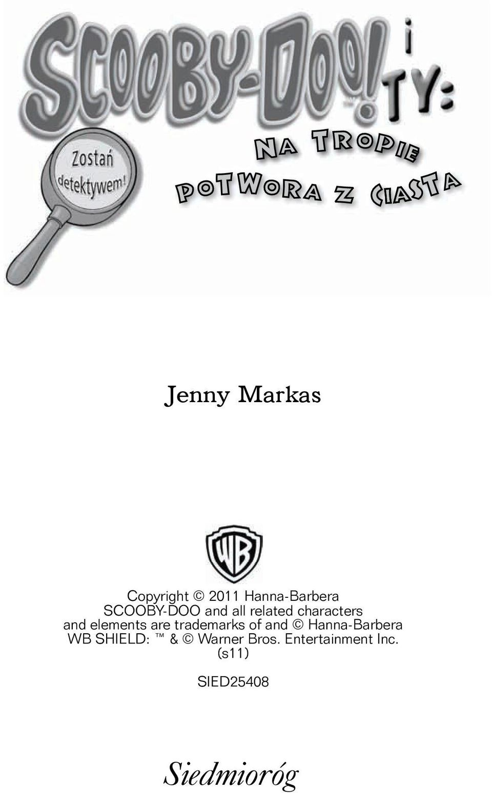elements are trademarks of and Hanna-Barbera WB