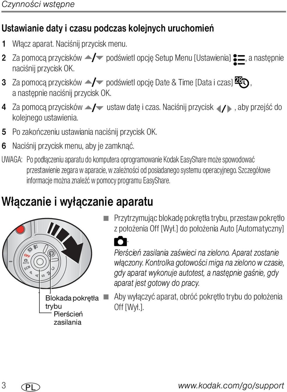4 Za pomocą przycisków ustaw datę i czas. Naciśnij przycisk, aby przejść do kolejnego ustawienia. 5 Po zakończeniu ustawiania naciśnij przycisk OK. 6 Naciśnij przycisk menu, aby je zamknąć.