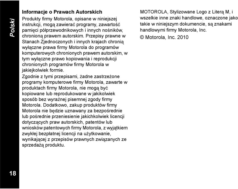 chronionych programów firmy Motorola w jakiejkolwiek formie.