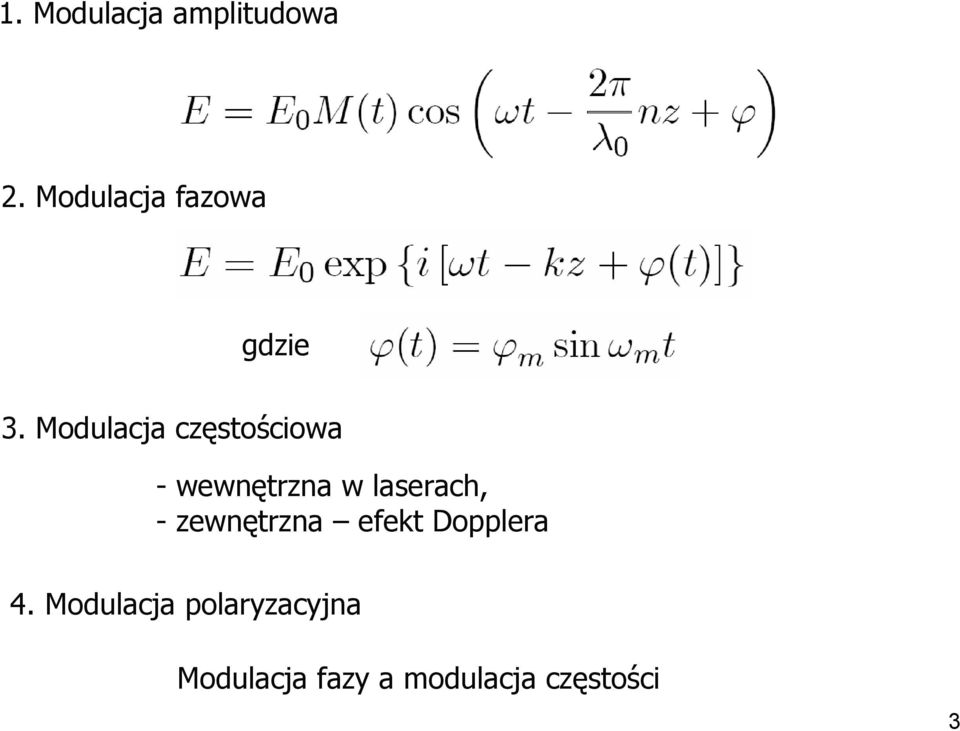 Modulacja częstościowa -wewnętrzna w laserach,