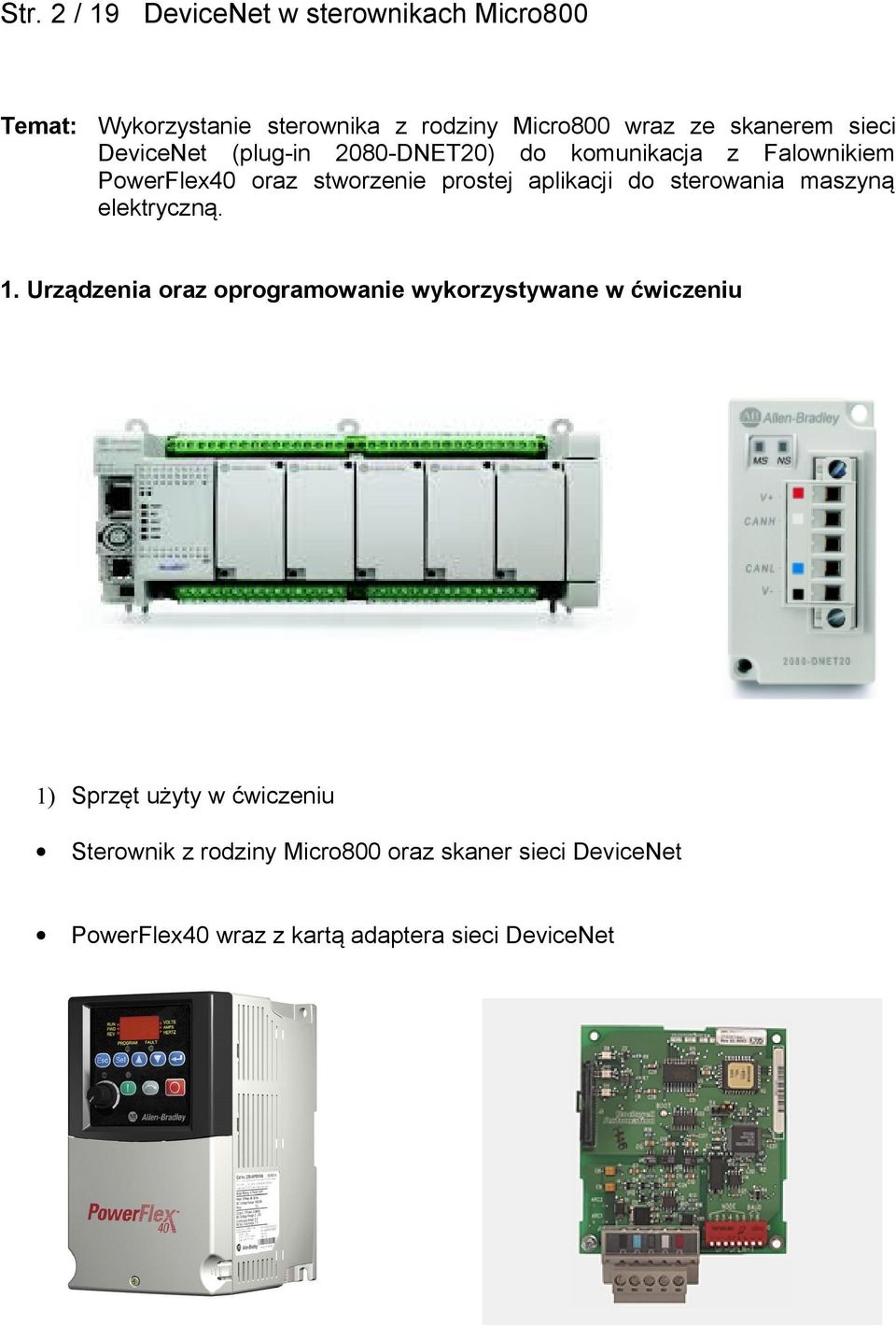 do sterowania maszyną elektryczną. 1.