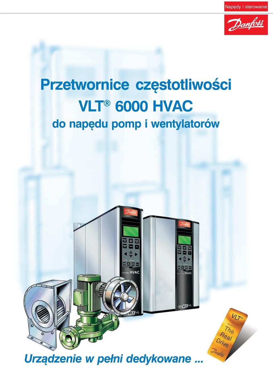 VLT 6000 HVAC do napędu pomp i