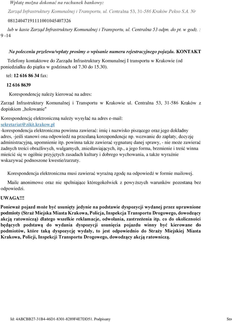 : 9-14 Na poleceniu przelewu/wpłaty prosimy o wpisanie numeru rejestracyjnego pojazdu.