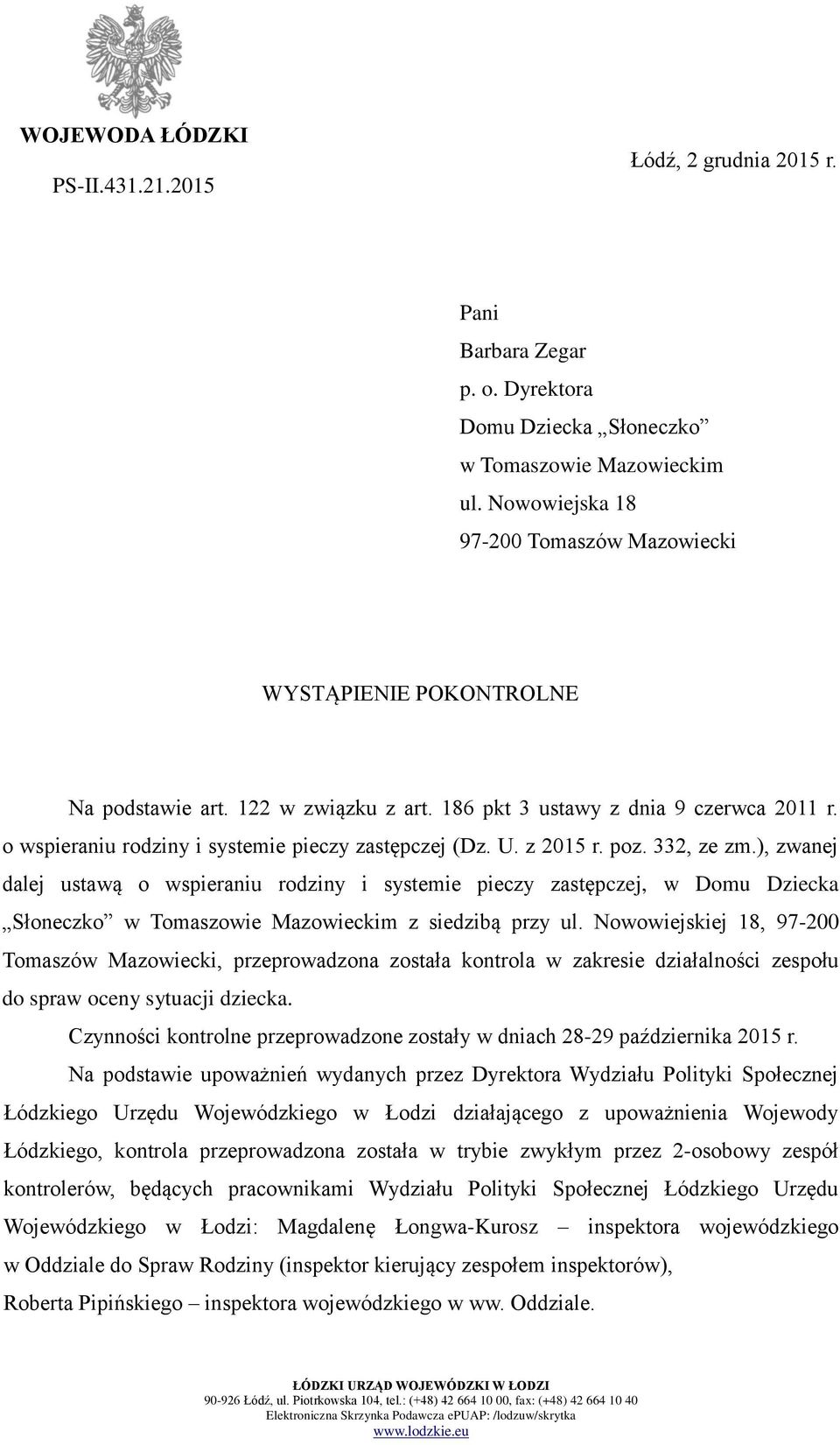 o wspieraniu rodziny i systemie pieczy zastępczej (Dz. U. z 2015 r. poz. 332, ze zm.