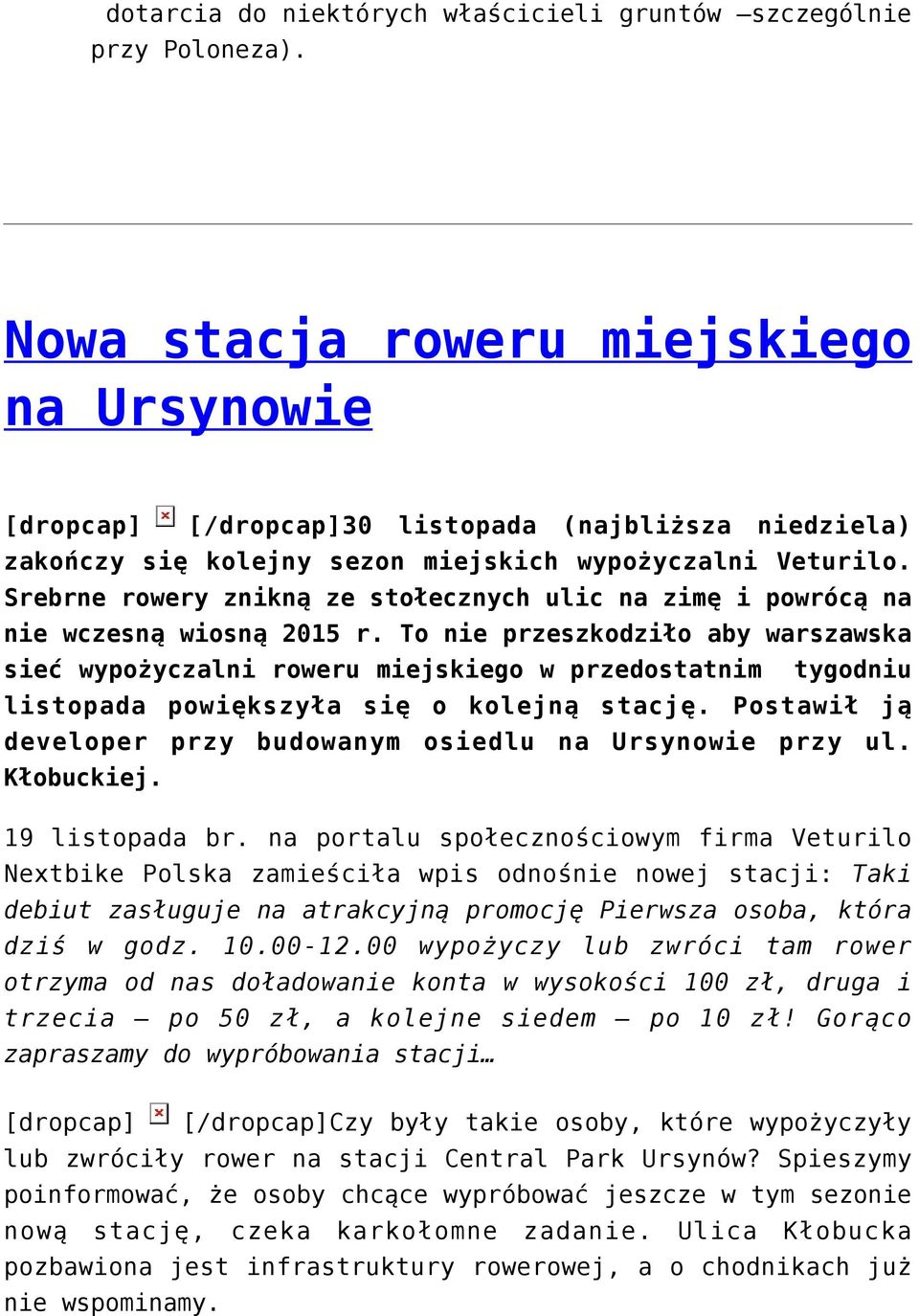 Srebrne rowery znikną ze stołecznych ulic na zimę i powrócą na nie wczesną wiosną 2015 r.