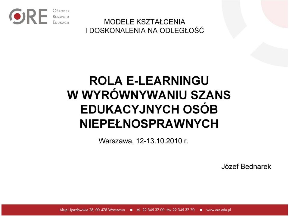 WYRÓWNYWANIU SZANS EDUKACYJNYCH OSÓB