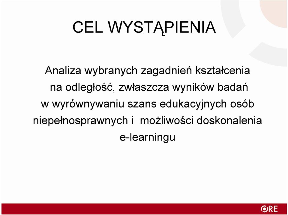 badań w wyrównywaniu szans edukacyjnych osób