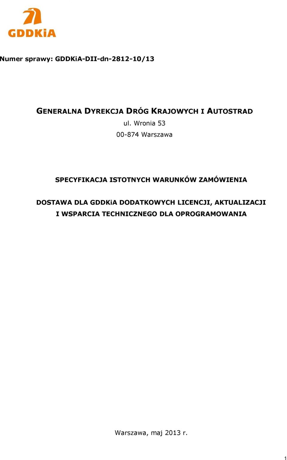Wronia 53 00-874 Warszawa SPECYFIKACJA ISTOTNYCH WARUNKÓW ZAMÓWIENIA