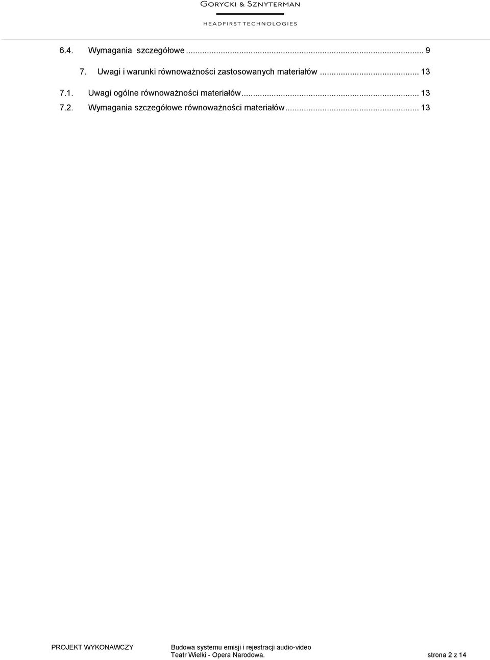 1. Uwagi ogólne równoważności materiałów... 13 7.2.