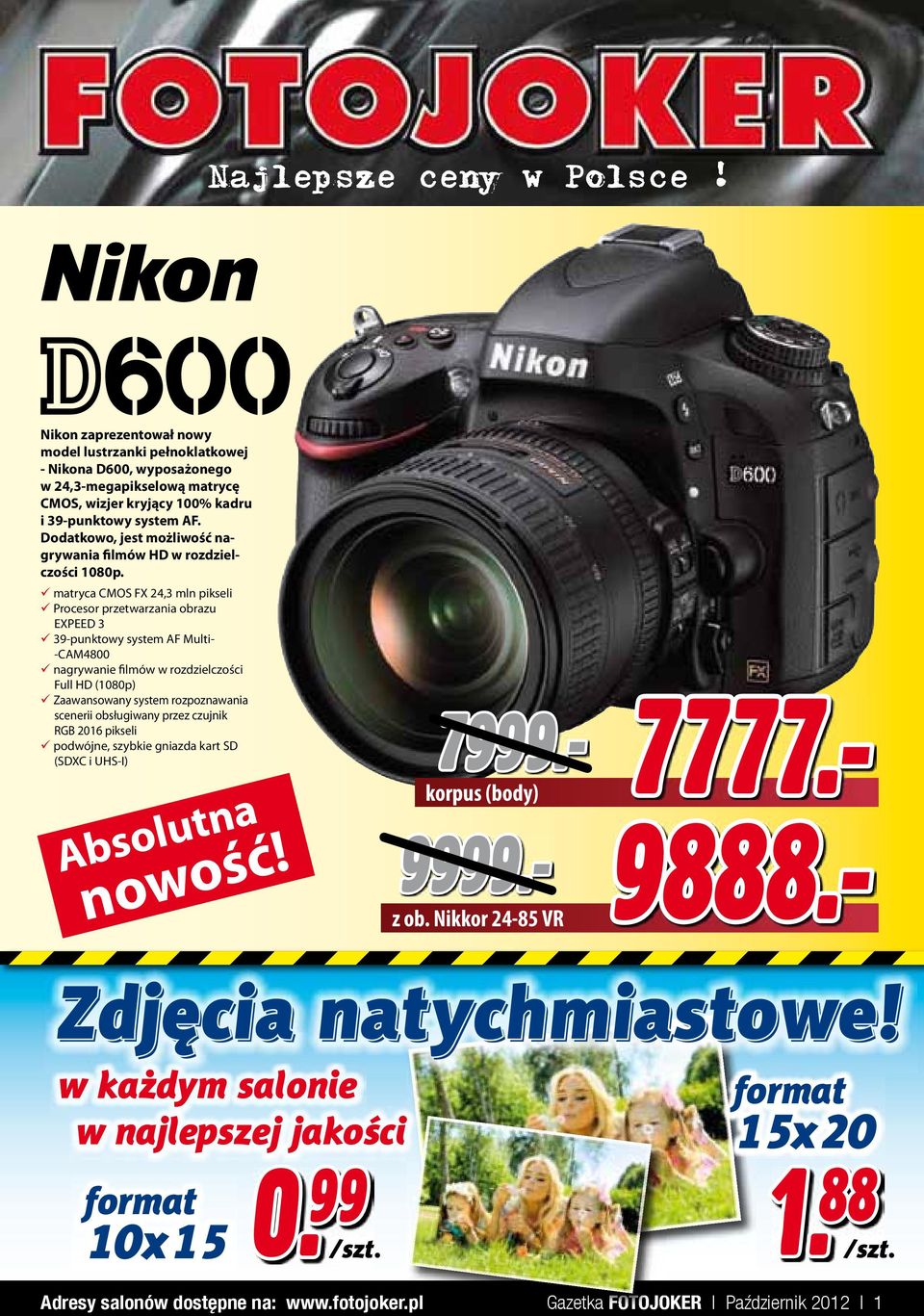 Dodatkowo, jest możliwość nagrywania filmów HD w rozdzielczości 1080p.