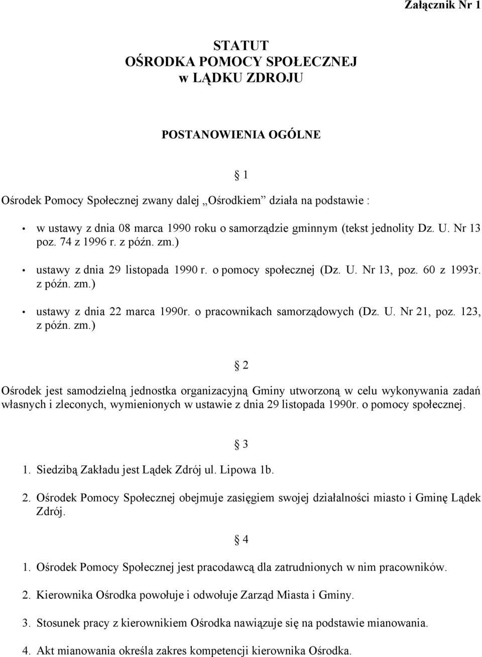 o pracownikach samorządowych (Dz. U. Nr 21, poz. 123, z późn. zm.