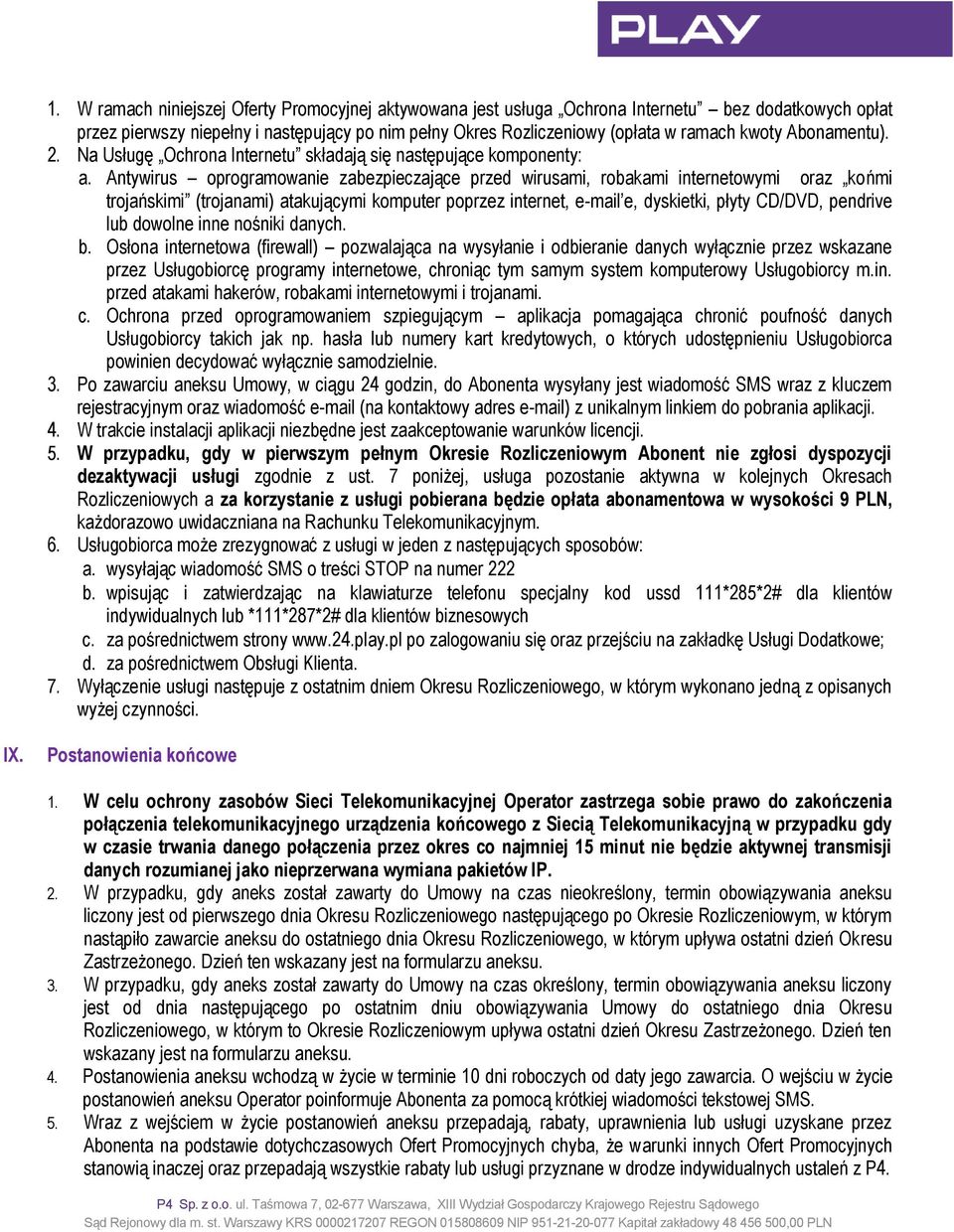 Antywirus oprogramowanie zabezpieczające przed wirusami, robakami internetowymi oraz końmi trojańskimi (trojanami) atakującymi komputer poprzez internet, e-mail e, dyskietki, płyty CD/DVD, pendrive