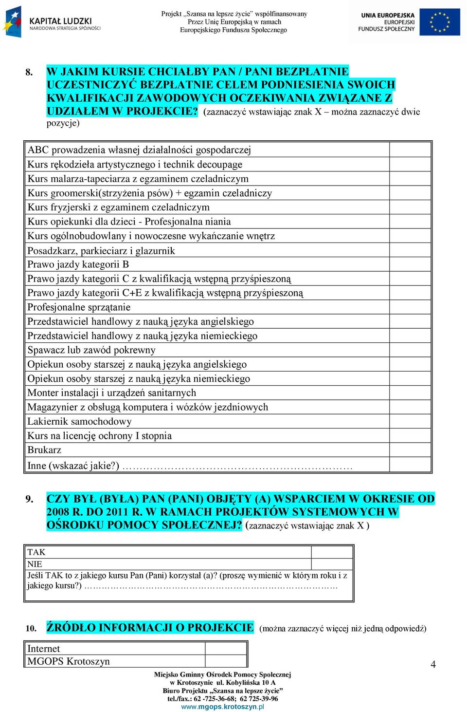 czeladniczym Kurs groomerski(strzyżenia psów) + egzamin czeladniczy Kurs fryzjerski z egzaminem czeladniczym Kurs opiekunki dla dzieci - Profesjonalna niania Kurs ogólnobudowlany i nowoczesne