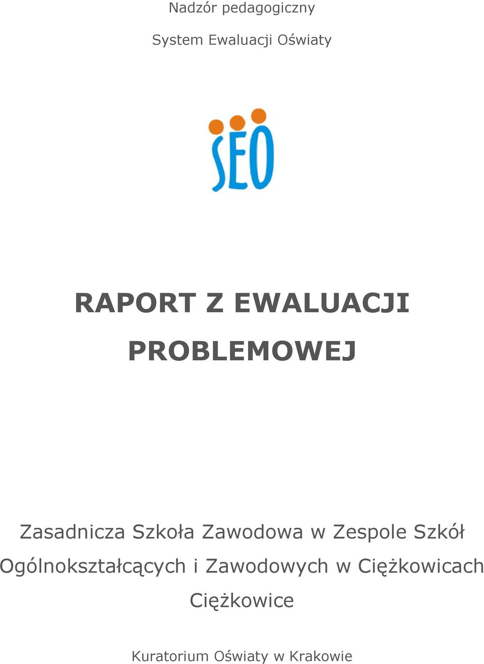 w Zespole Szkół Ogólnokształcących i Zawodowych w