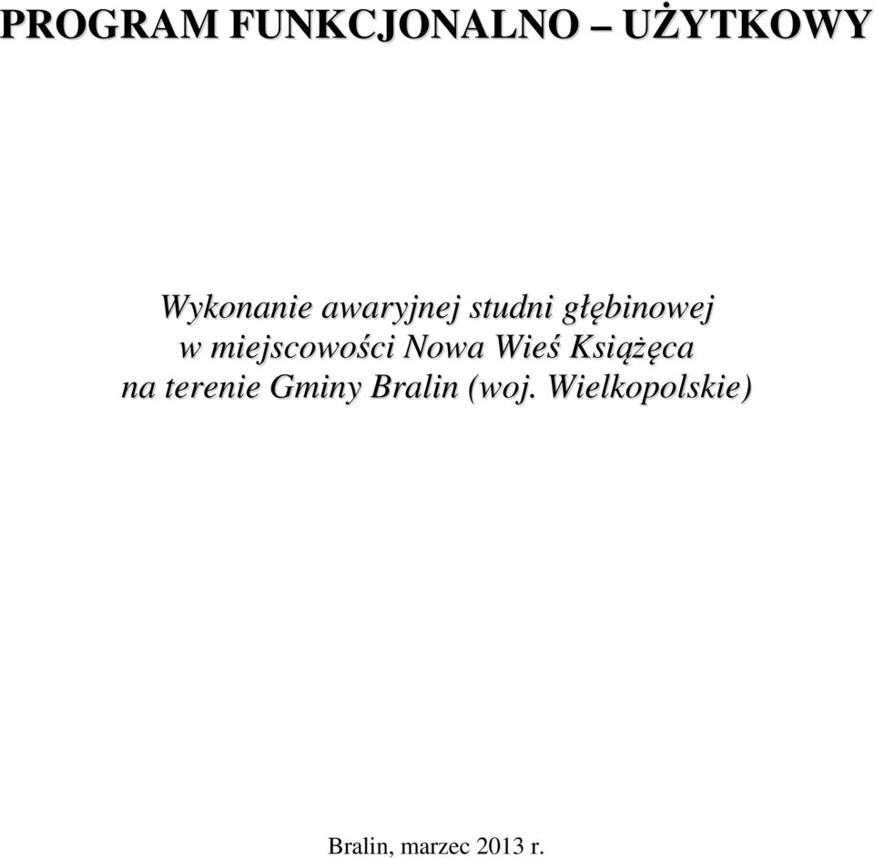 Nowa Wieś Książęca na terenie Gminy Bralin