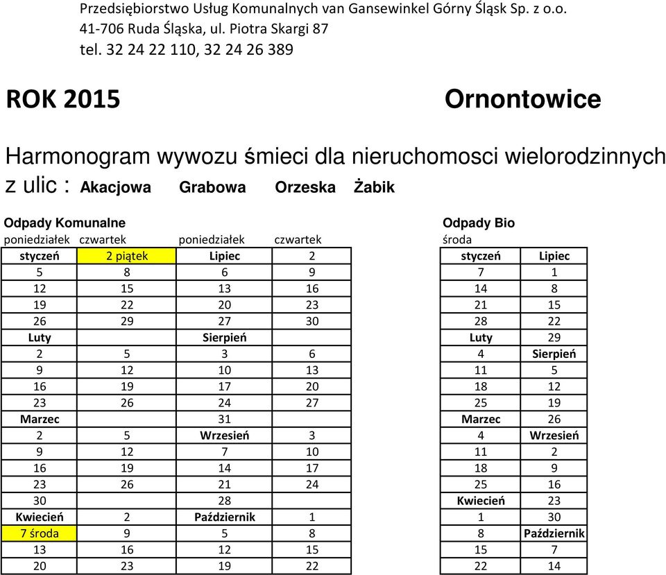 30 28 22 Luty Sierpień Luty 29 2 5 3 6 4 Sierpień 9 12 10 13 11 5 16 19 17 20 18 12 23 26 24 27 25 19 Marzec 31 Marzec 26 2 5 Wrzesień 3 4 Wrzesień