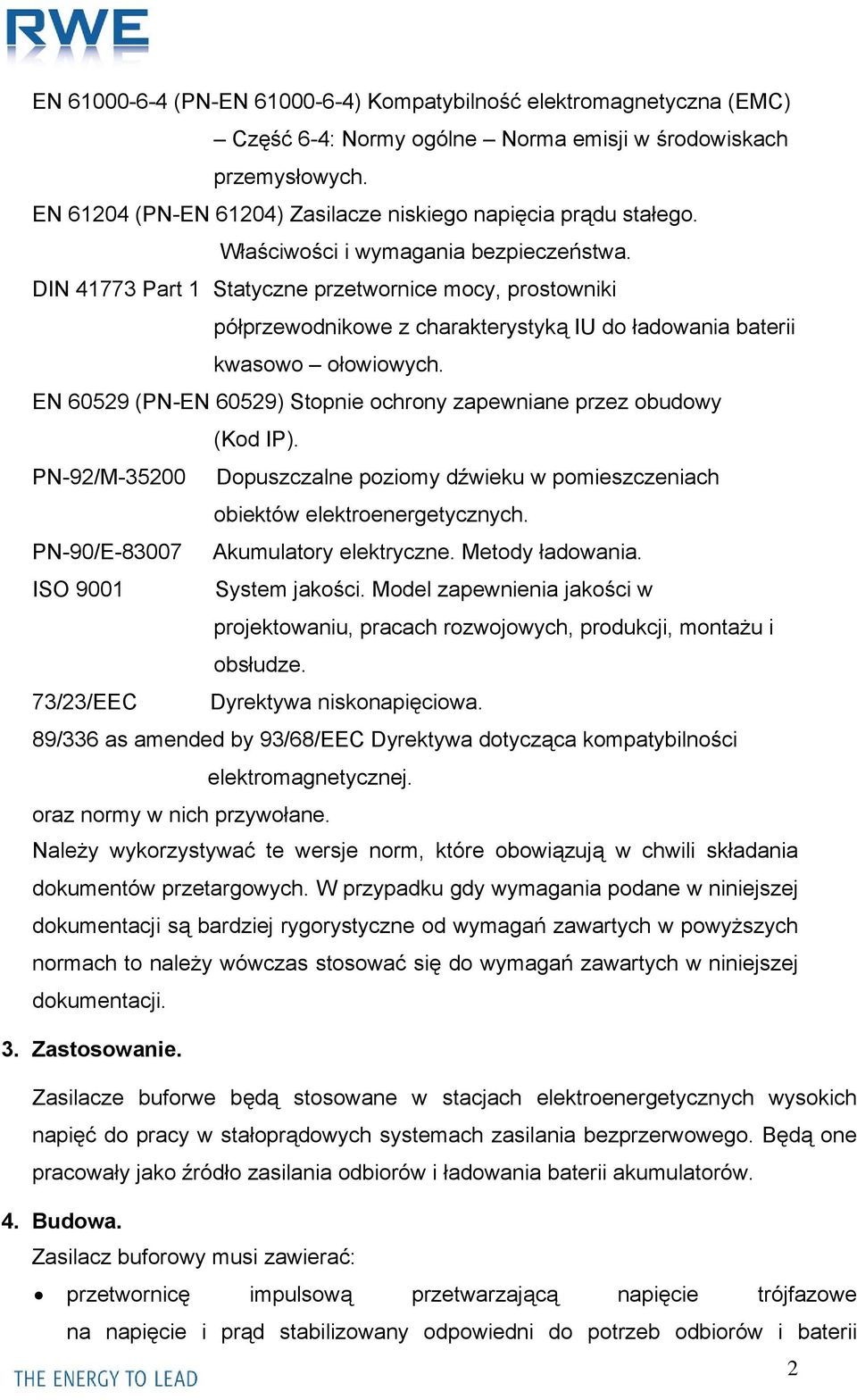 DIN 41773 Part 1 Statyczne przetwornice mocy, prostowniki półprzewodnikowe z charakterystyką IU do ładowania baterii kwasowo ołowiowych.