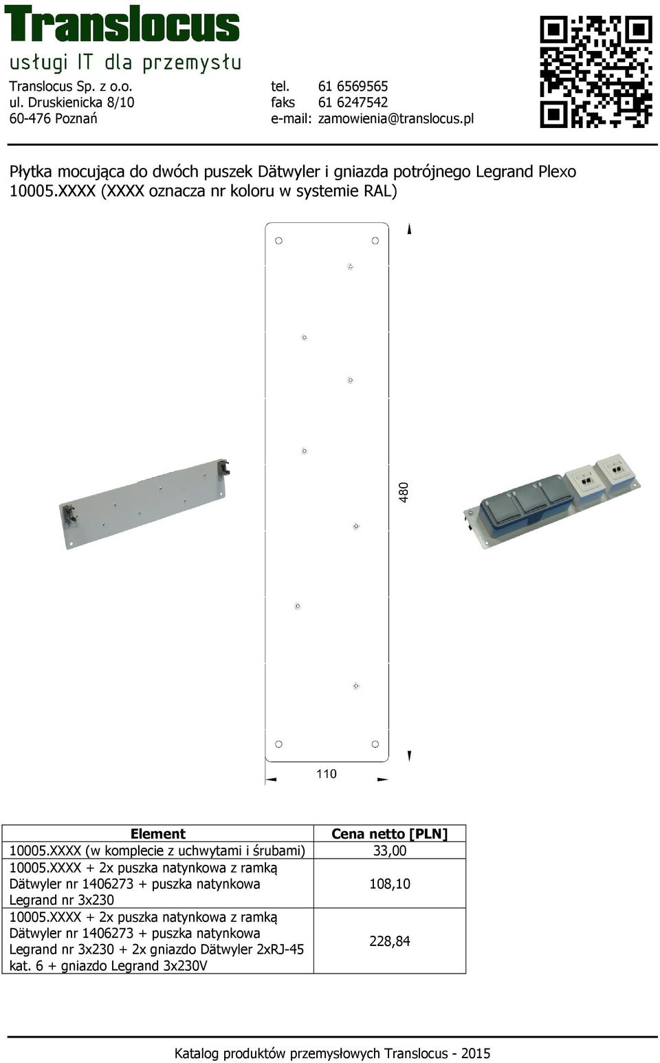 XXXX + 2x puszka natynkowa z ramką Dätwyler nr 1406273 + puszka natynkowa 108,10 Legrand nr 3x230 10005.