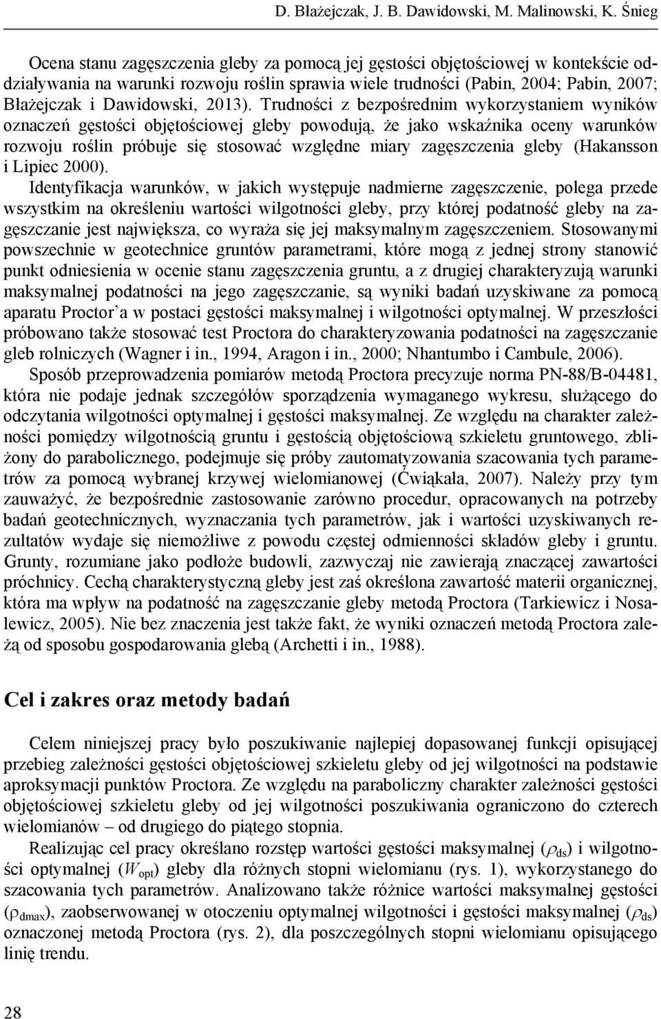 Dawidowski, 2013).