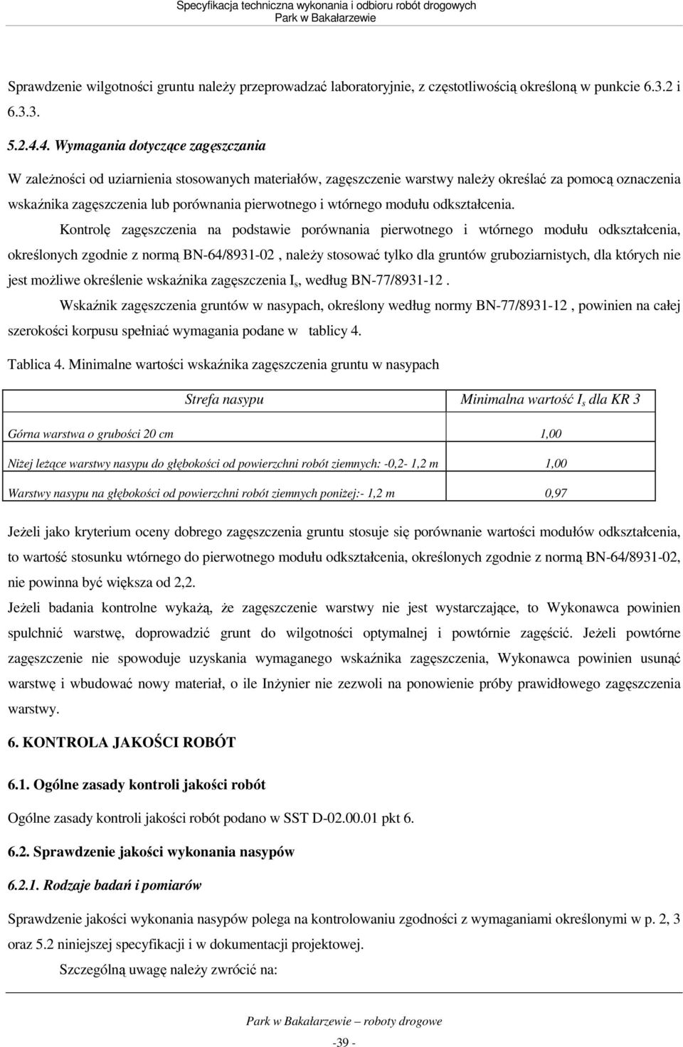 wtórnego modułu odkształcenia.