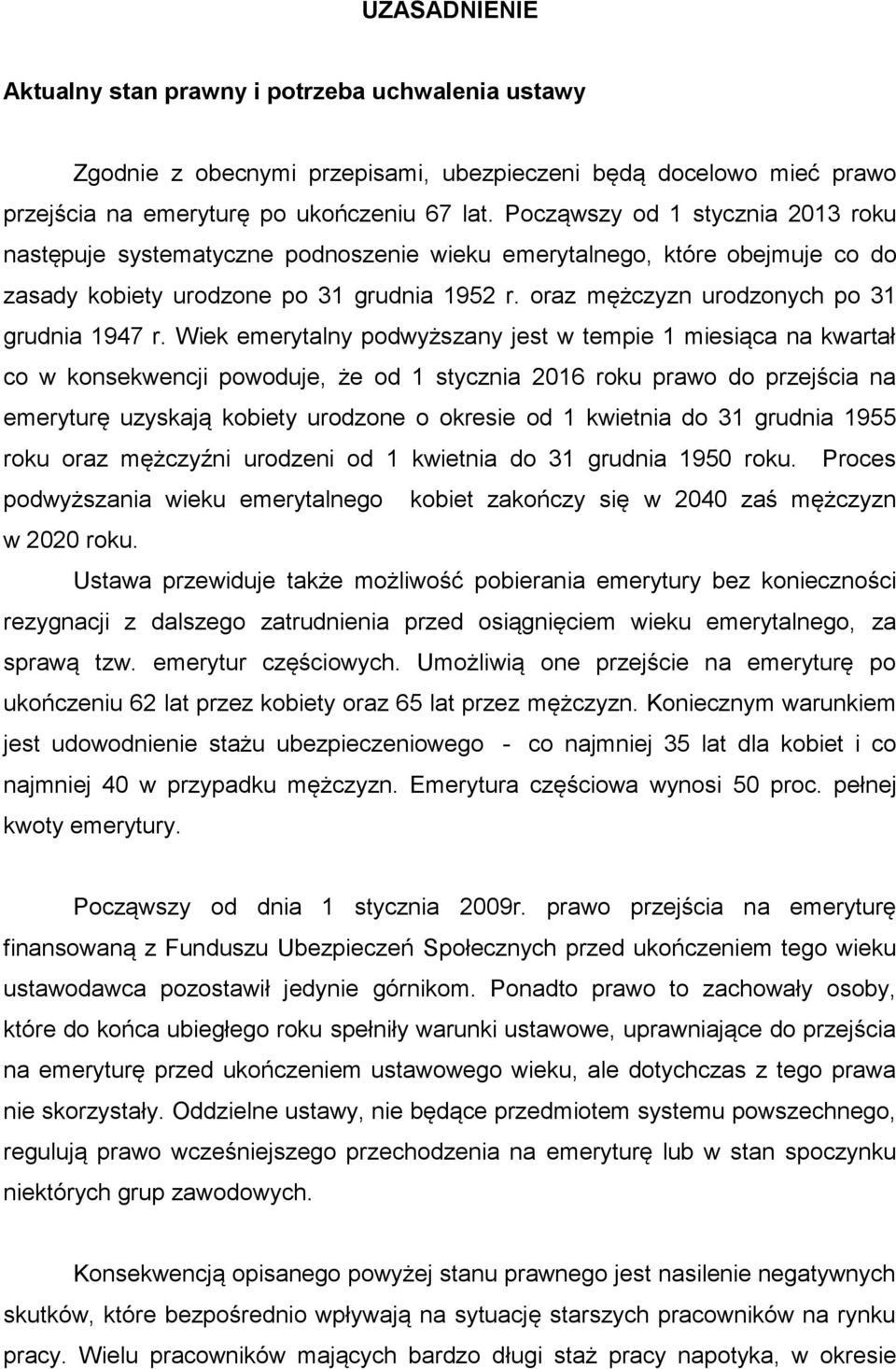 oraz mężczyzn urodzonych po 31 grudnia 1947 r.