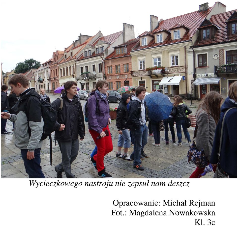 Opracowanie: Michał Rejman