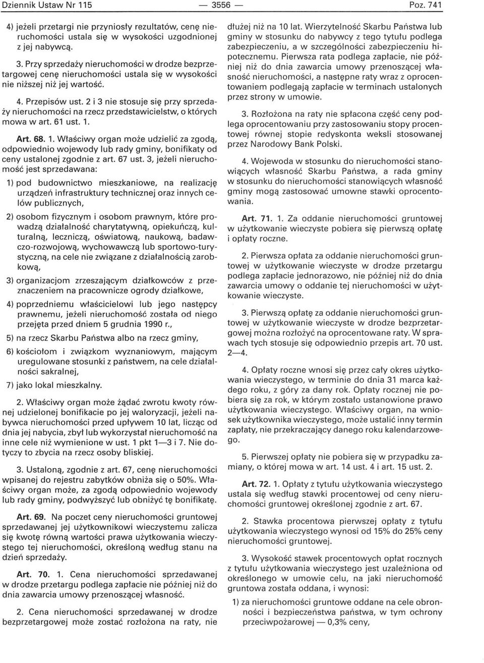 2 i 3 nie stosuje się przy sprzedaży nieruchomości na rzecz przedstawicielstw, o których mowa wart. 61 ust. 1.